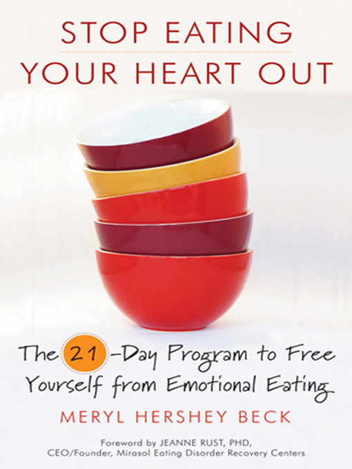 Title details for Stop Eating Your Heart Out by Meryl Hershey Beck - Available
